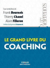 Le grand livre du coaching : Y a-t-il une place pour une pratique psychotherapeutique dans le coaching. Thérapie brève et hypnose